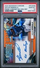 2024 Bowman Chrome Prime Chrome Signatures Arjun Nimmala #PCS-AN
