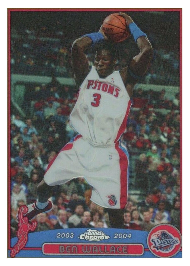2003 Topps Chrome Ben Wallace #30 card