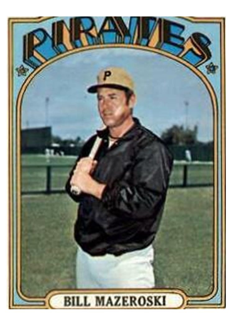 1972 Topps Bill Mazeroski #760 card