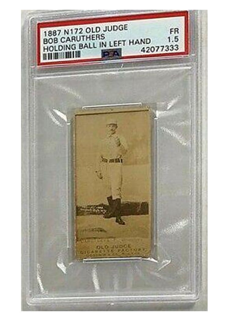 1887 1887 N172 Old Judge Bob Caruthers Holding Up Ball in Left Hand card