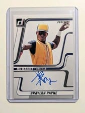 2025 Donruss Next Day Autographs Braylon Payne #ND-BP card