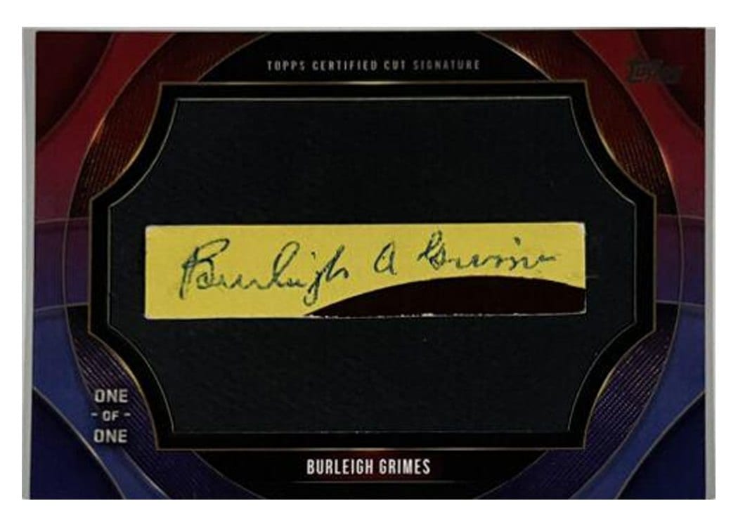 2024 Topps Cut Signatures Burleigh Grimes #CSR-BGR card