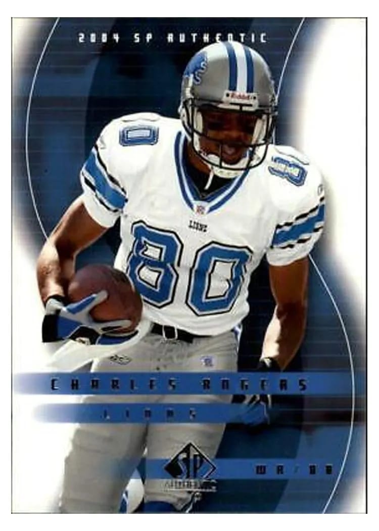 2004 SP Authentic Charles Rogers #29 card
