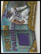 2024 Topps Chrome First Year Fabric Relics Dallas Turner #FYF-DT card