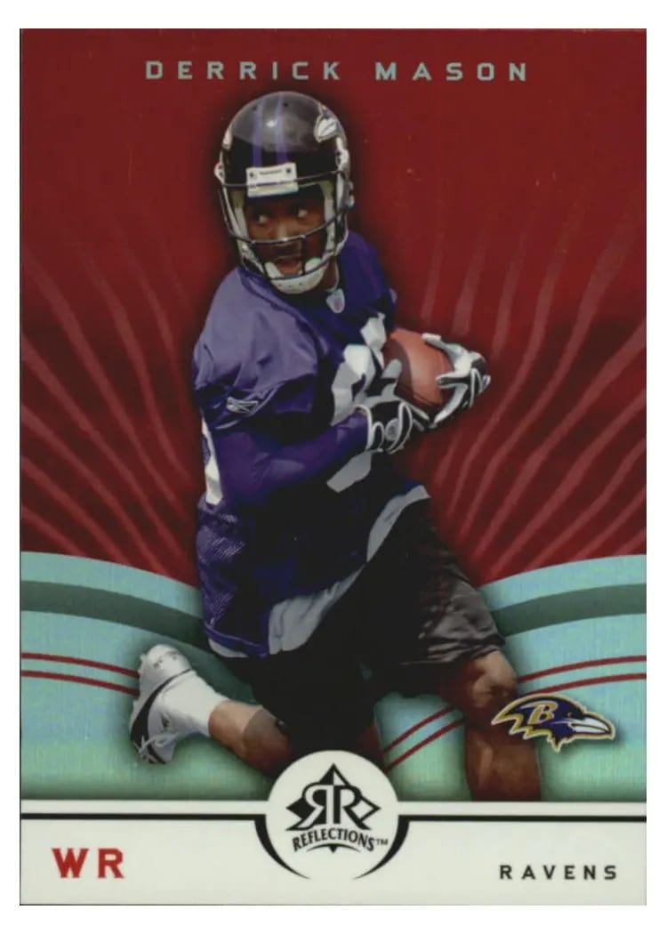 2005 Upper Deck Reflections Derrick Mason #10 card