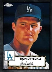 2021 Topps Chrome Platinum Anniversary Base Set Don Drysdale #339 card