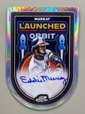 2025 Topps Cosmic Chrome Launched Into Orbit Autographs Eddie Murray #LIOA-EM card