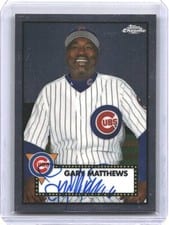 2021 Topps Chrome Platinum Anniversary Autographs Gary Matthews #PA-GMA card