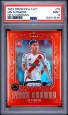 2025 Panini Prizm FIFA Club World Cup Pitch Crowns Ian Subiabre #19