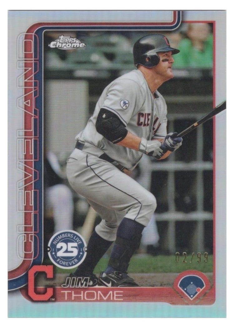 2025 Topps Chrome Numbers Live Forever Jim Thome #NLF-3 card