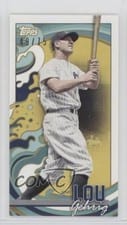 2022 Topps Rip Mini Lou Gehrig #MRIP-LG card