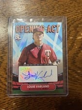 2023 Topps Big League Opening Act Autographs Louie Varland #OAA-LVA card