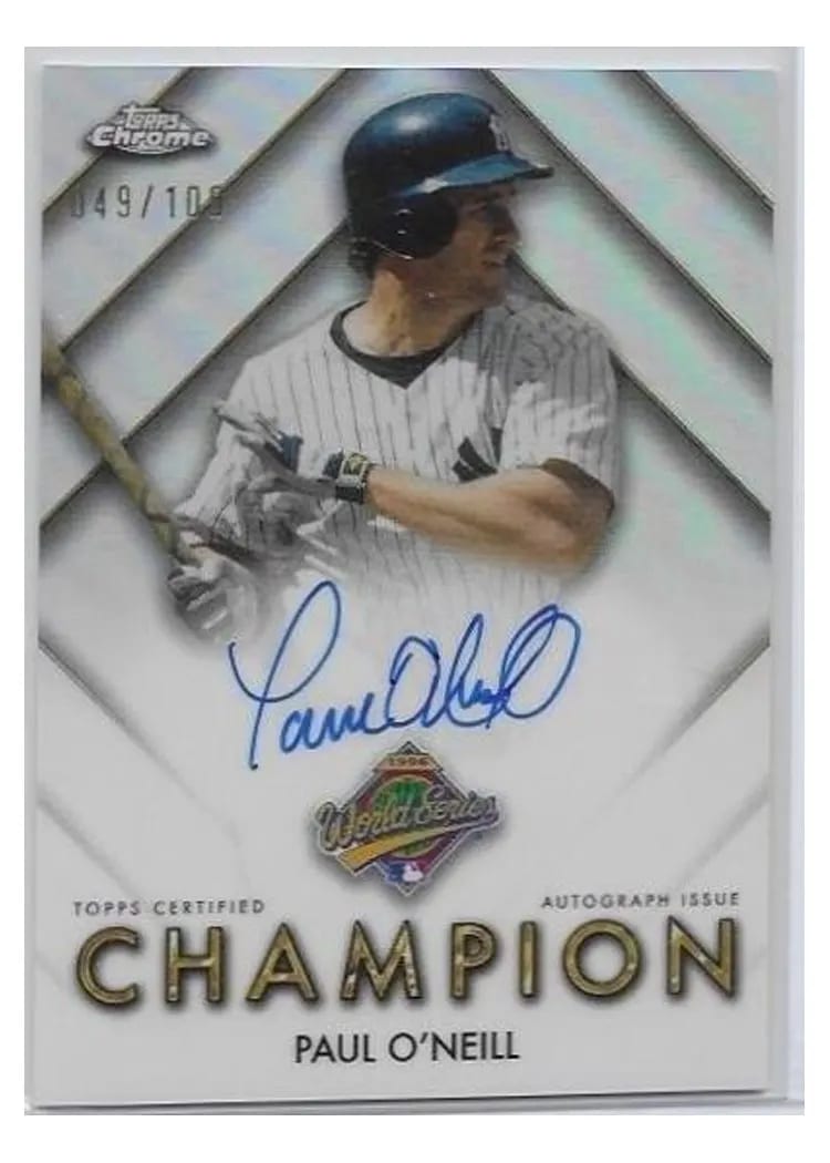 2026 Topps Chrome World Series Champion Autograph Paul O'Neill #WSCA-PO card