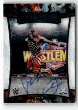 2025 Topps Exalted WWE Wrestling Elevated Ink Penta #ELI-PEN card