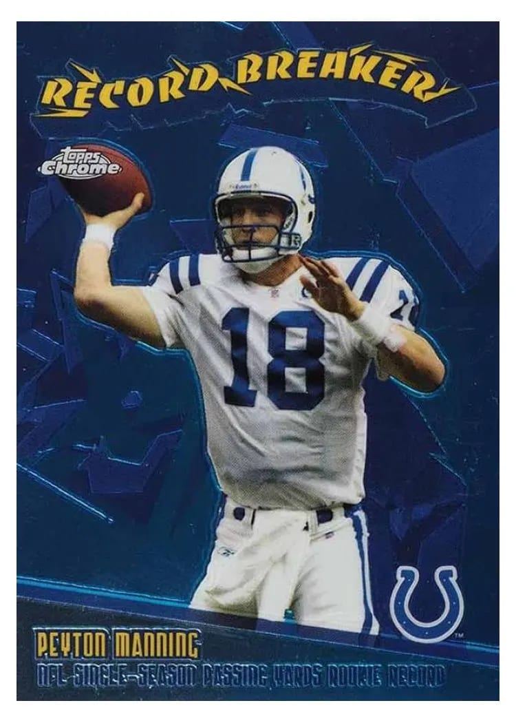 Peyton Manning, 2003 Topps Chrome Record Breakers