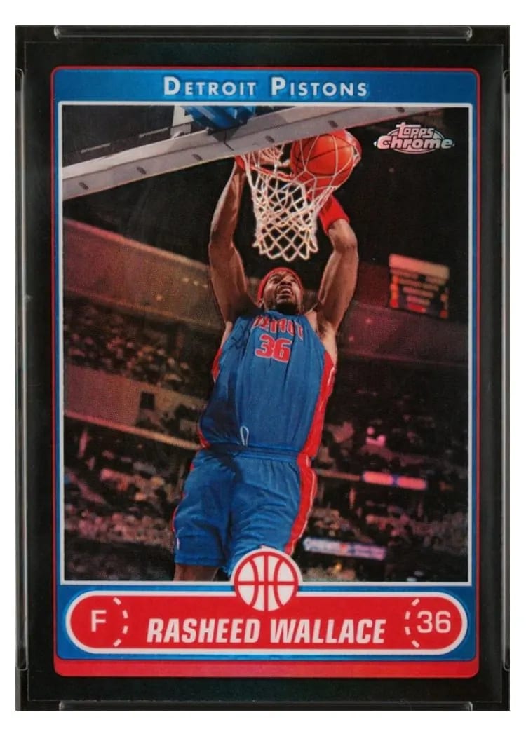 2006 Topps Chrome Rasheed Wallace #19 card