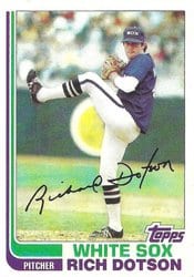1982 Topps Base Set Rich Dotson #461 card