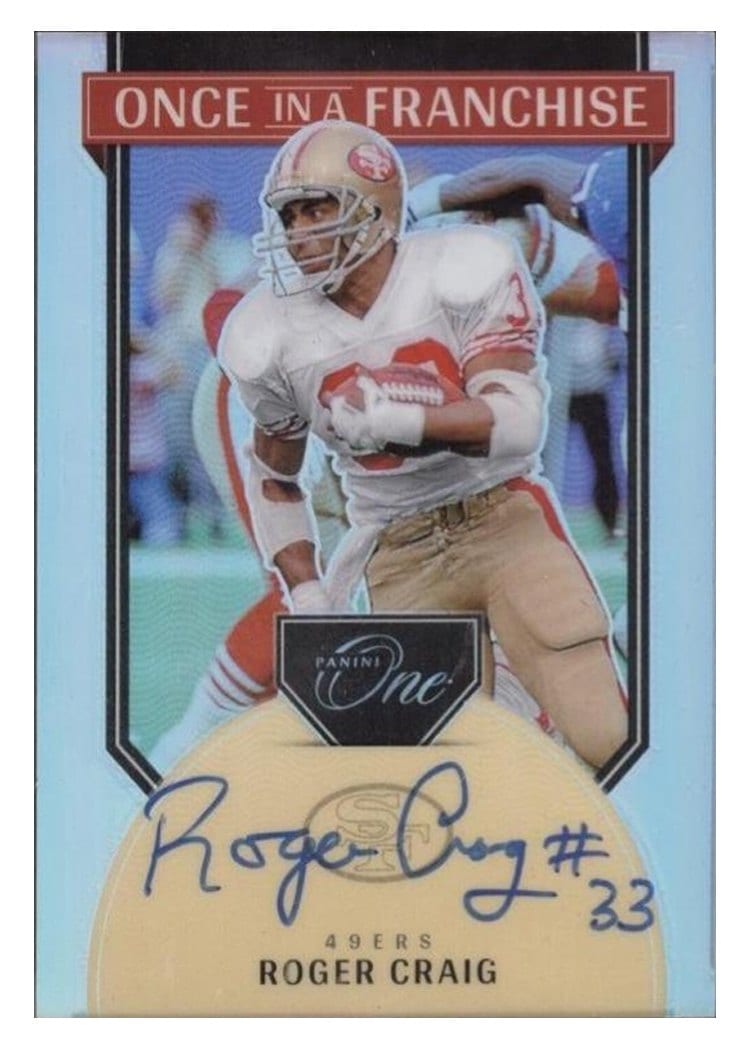 2024 Panini One Once in a Franchise Autographs Roger Craig Once in a Franchise Autograph #358 card