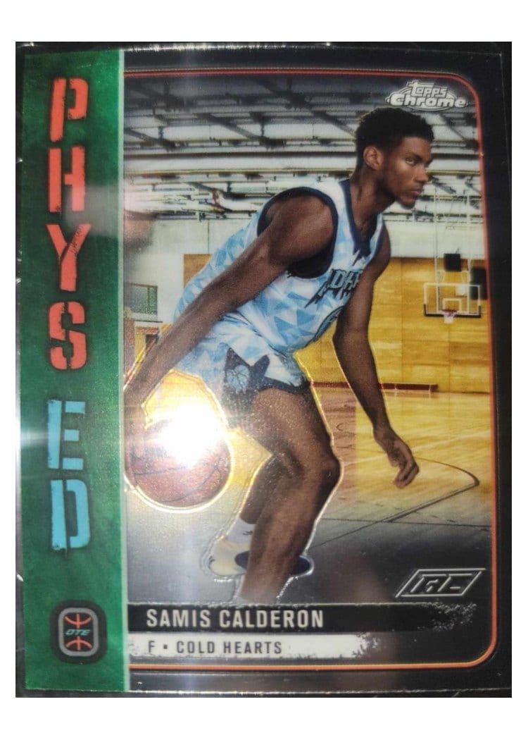 2023-24 Topps Chrome OTE Phys Ed Samis Calderon #PE-2 card