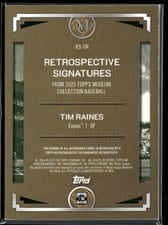 2025 Topps Museum Collection Retrospective Signatures Tim Raines #RS-TR