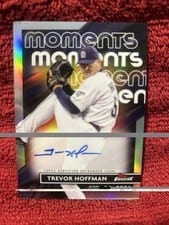 2023 Finest Moments Autographs Trevor Hoffman #FMA-TH card