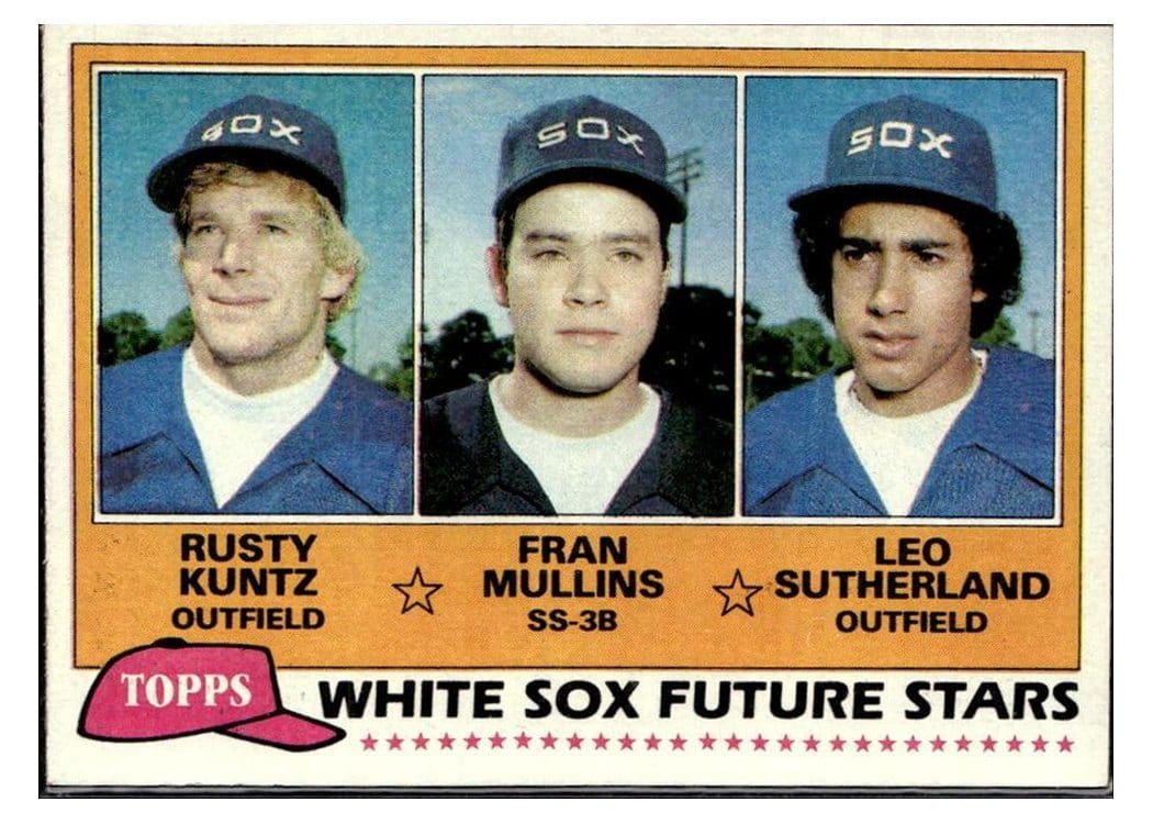 1981 Topps White Sox Future Stars: Rusty Kuntz / Fran Mullins / Leo Sutherland #112 card